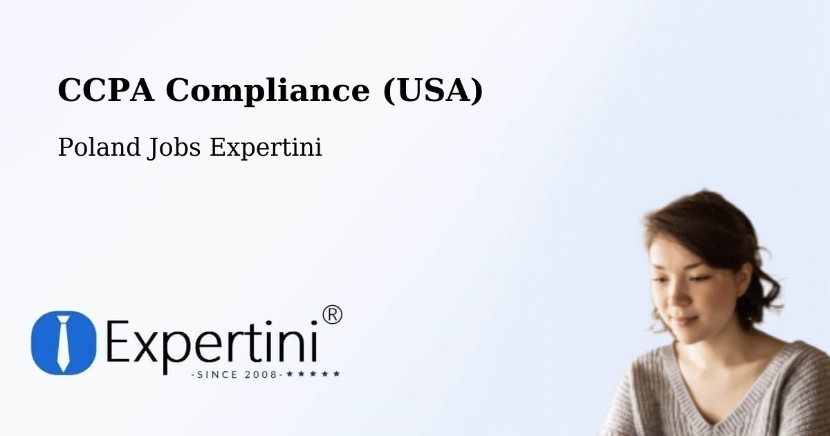 CCPA Privacy Rights & Compliance Notice – Suchy Dąb - Poland Jobs Expertini