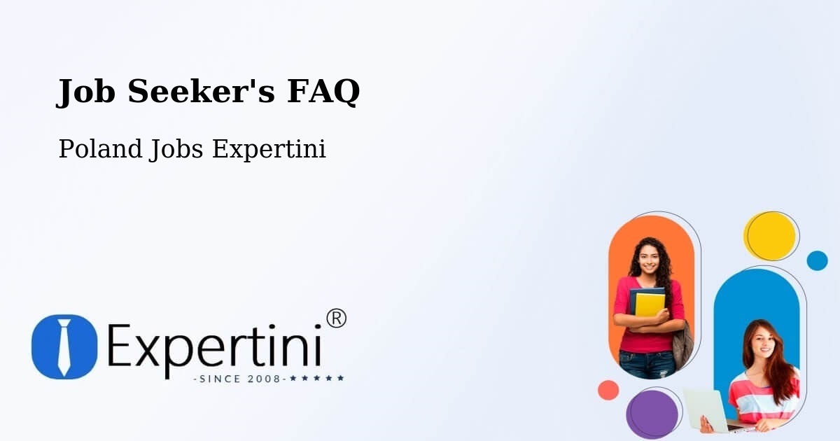 Job Seeker FAQ – Suchy Dąb - Poland Jobs Expertini