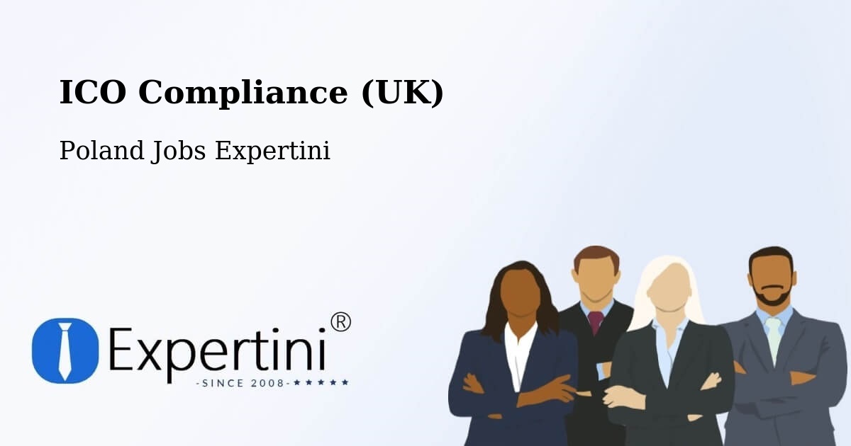 UK Data Protection & ICO Compliance – Suchy Dąb - Poland Jobs Expertini